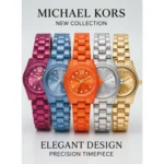 Colorful Michael Kors watches lined up in a row to advertise the new collection; bold, elegant timepieces in pink, blue, orange, silver, and gold.